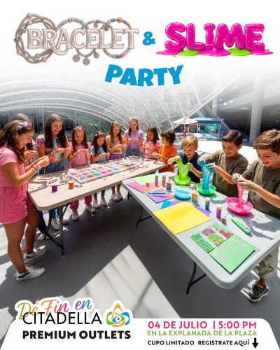 Post-Eventos-Julio-BACELET-&-SLIME-PARTY